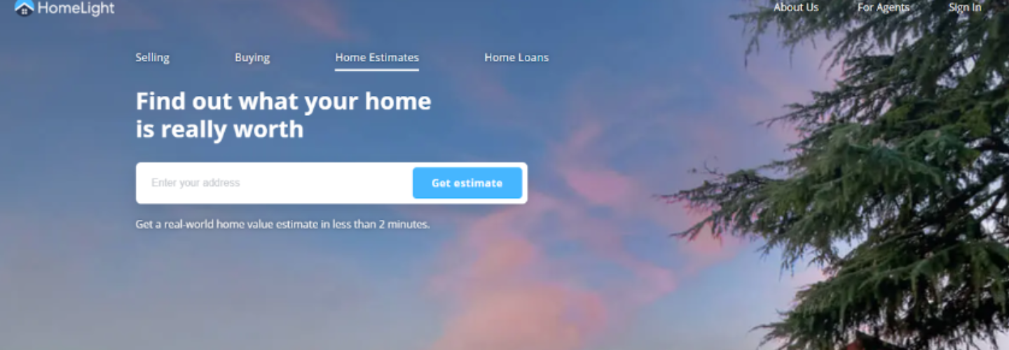Landing page for HomeLight. A house with the lights on during dusk. A pine tree in the foreground. A field to enter address to get an estimate.