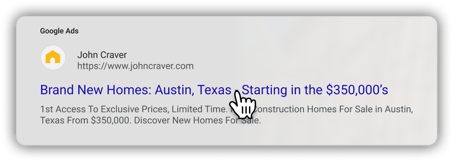 A Google Ad for "Brand New Homes: Austin, Texas - Starting in the $350,000's" a hand icon is over the text.