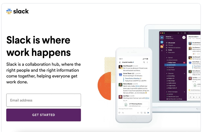 A landing page for Slack. The headline reads, "Slack is where work happens". There's a field for "Email address" and a purple "GET STARTED" button.