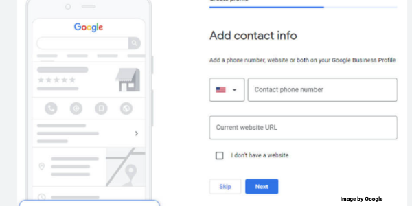 Contact info for Google My Business. Select country, add phone number website URL. Box for "I don't have a website" and "Skip" and "Next" buttons.