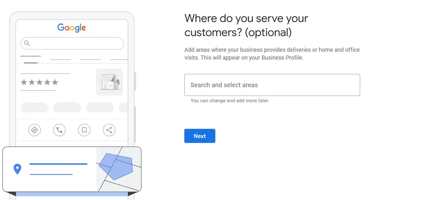 A page for setting up a Google My Business Profile. Users can fill out "Where do you serve your customers? (optional). There's a blue "Next" button.