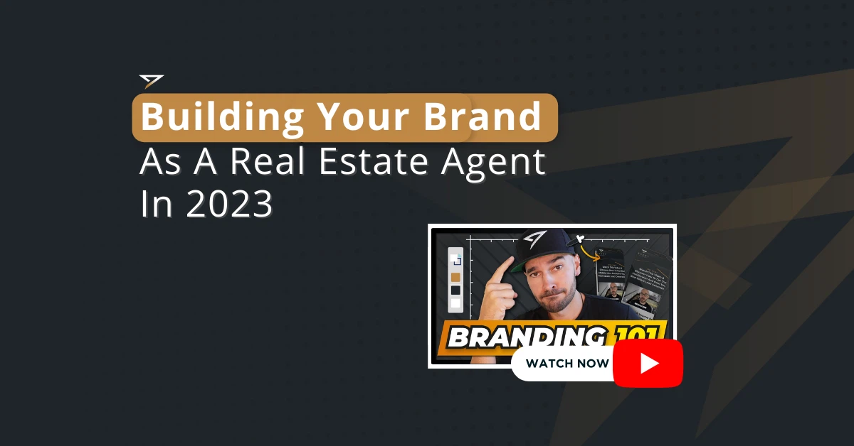 Building your brand as a realtor in 2023